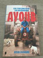Ayoub een stadsjongen met een boerendroom, Ophalen of Verzenden, Gelezen