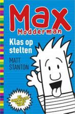 Matt Stanton: Max Modderman- Klas op stelten, Boeken, Kinderboeken | Jeugd | onder 10 jaar, Ophalen of Verzenden, Gelezen, Matt Stanton