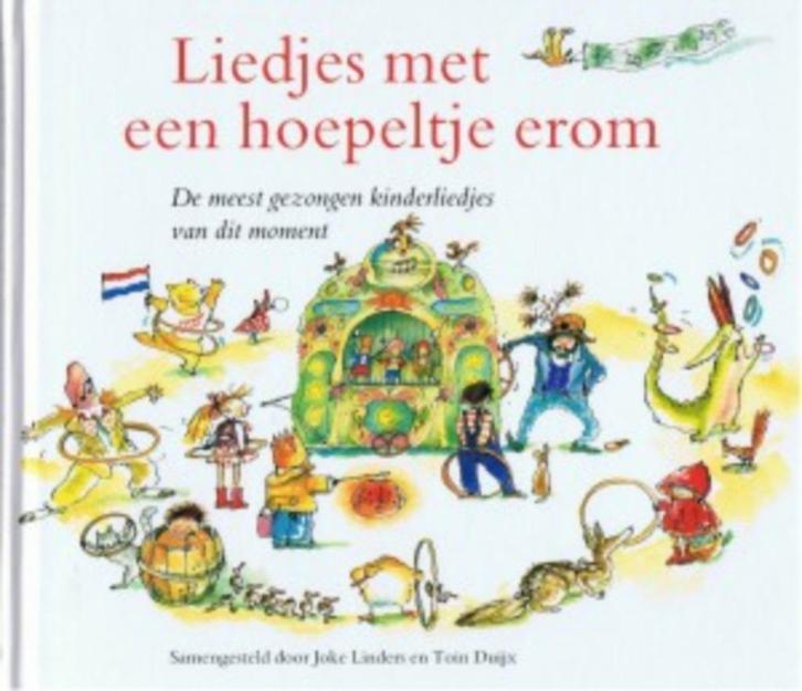 Liedjes met een hoepeltje er om van Joke Linders, Boeken, Kinderboeken | Kleuters, Zo goed als nieuw, Fictie algemeen, 4 jaar