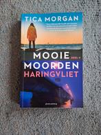 Tica Morgan - Haringvliet deel 6 mooie moorden, Boeken, Ophalen of Verzenden, Zo goed als nieuw, Tica Morgan