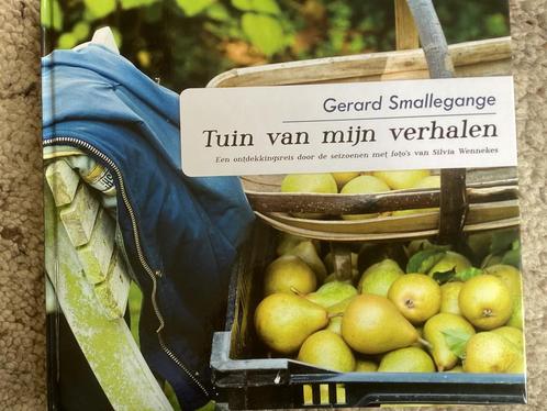 Gerard Smallegange: Tuin van mijn verhalen, Boeken, Wonen en Tuinieren, Zo goed als nieuw, Tuinieren en Tuinplanten, Ophalen of Verzenden