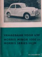 Vraagbaak Morris Minor 1000 + Series 111/JM vanaf 1956, Ophalen of Verzenden