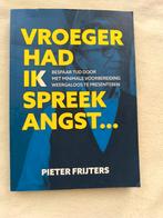 Spreekangst Overwinnen Boek van Pieter Frijters, Ophalen of Verzenden, Zo goed als nieuw