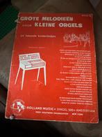 Melodieenboek voor kleine orgel, Ophalen of Verzenden, Gelezen