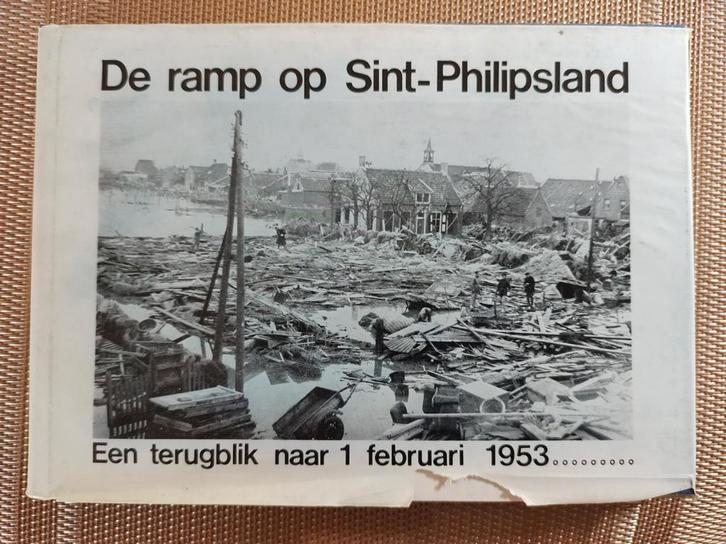 De ramp op Sint Philipsland. Terugblik naar 1 februari 1953, Boeken, Geschiedenis | Stad en Regio, Gelezen, 20e eeuw of later