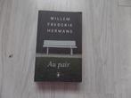 Willem Frederik Hermans - Au Pair, Boeken, Ophalen of Verzenden, Gelezen, Willem Frederik Hermans, Nederland