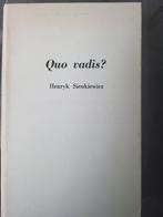 Quo Vadis? - Henryk Sienkiewicz, Ophalen of Verzenden, Henryk Sienkiewicz