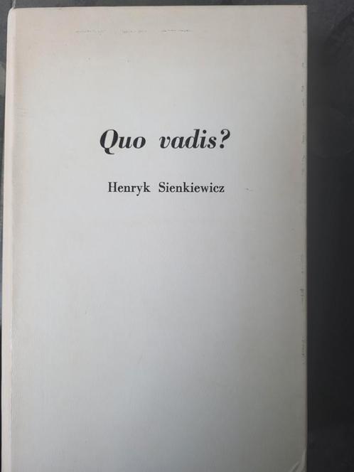 Quo Vadis? - Henryk Sienkiewicz, Boeken, Literatuur, Ophalen of Verzenden