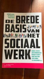 Margot Scholte - De brede basis van het sociaal werk, Boeken, Sociale wetenschap, Margot Scholte; Marc Hoijtink; Ed de Jonge; Ard Sprinkhuizen;...
