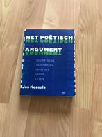 Het poetisch argument - Jos Kessels, Ophalen of Verzenden, Gelezen