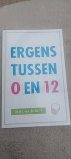 Betsy van de Grift - Ergens tussen 0 en 12, Ophalen of Verzenden, Zo goed als nieuw, Betsy van de Grift