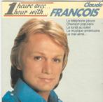 Claude François - 1 heure avec ... = 3,99, Cd's en Dvd's, Cd's | Franstalig, Ophalen of Verzenden, Zo goed als nieuw