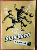 Blue band Sportboek deel 1, Ophalen of Verzenden, Gelezen