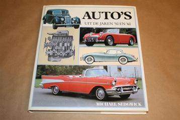 Auto\'s uit de jaren \'50 en \'60 - Michael Sedgwick beschikbaar voor biedingen