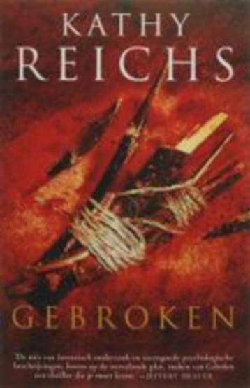 Kathy Reichs: Gebroken beschikbaar voor biedingen