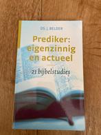 Prediker: eigenzinnig en actueel - Ds. J. Belder, Ophalen of Verzenden, Zo goed als nieuw, Christendom | Protestants