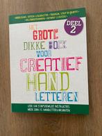 Het grote dikke boek voor creatief handletteren, Boeken, Ophalen of Verzenden, Zo goed als nieuw