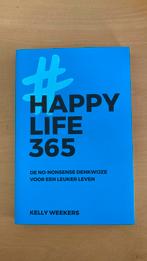 Kelly Weekers - Happy Life 365, Ophalen of Verzenden, Kelly Weekers, Zo goed als nieuw