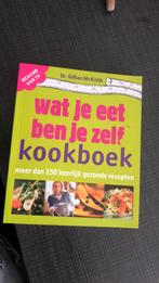 G. MacKeith - Kookboek wat je eet ben je zelf, Boeken, Kookboeken, Ophalen of Verzenden, Zo goed als nieuw, G. MacKeith