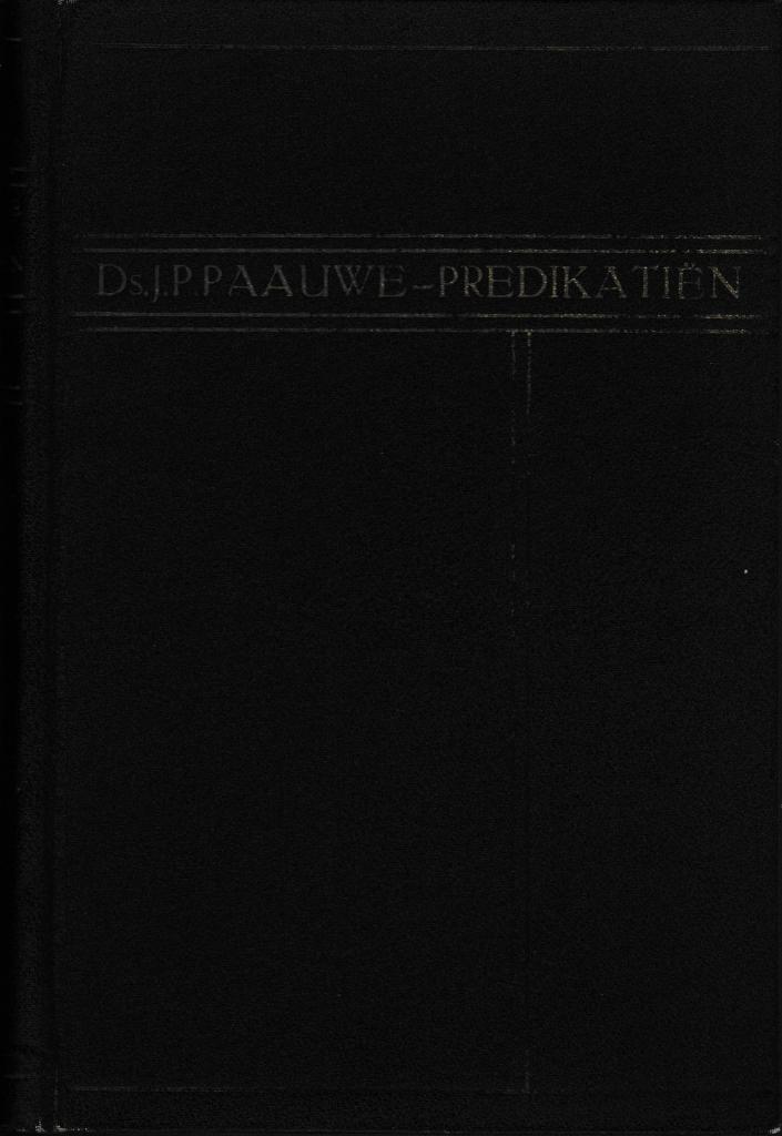 DS.J.P.PAAUWE - PREDIKATIEN, Boeken, Godsdienst en Theologie, Gelezen, Ophalen of Verzenden