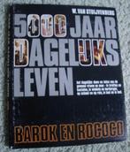 5000 JAAR DAGELIJKS LEVEN: DE ANTIEKE WERELD; DE RENAISSANCE, Ophalen of Verzenden, Gelezen