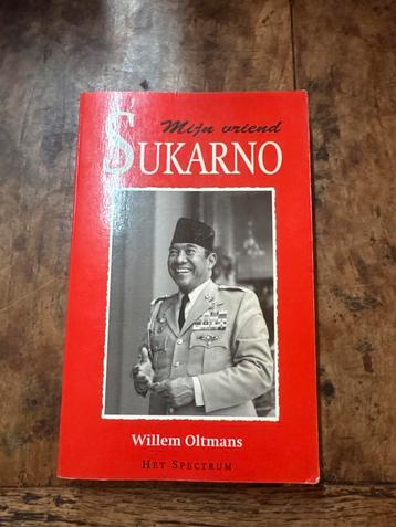Mijn vriend Sukarno - Willem Oltmans beschikbaar voor biedingen