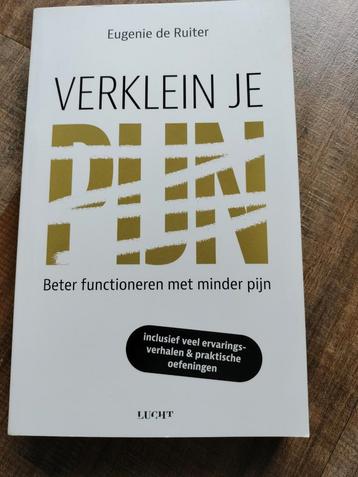 Eugenie de Ruiter - Verklein je pijn beschikbaar voor biedingen
