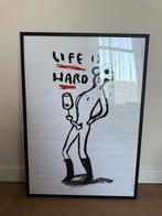 “Life is hard” poster met lijst, Ophalen, Zo goed als nieuw, Foto of Poster, 75 cm of meer