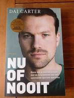 Dai Carter - Nu of nooit, Ophalen of Verzenden, Zo goed als nieuw, Dai Carter