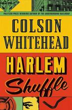 Harlem shuffle, Colson whitehead, ZGAN, Ophalen of Verzenden, Zo goed als nieuw, Nederland