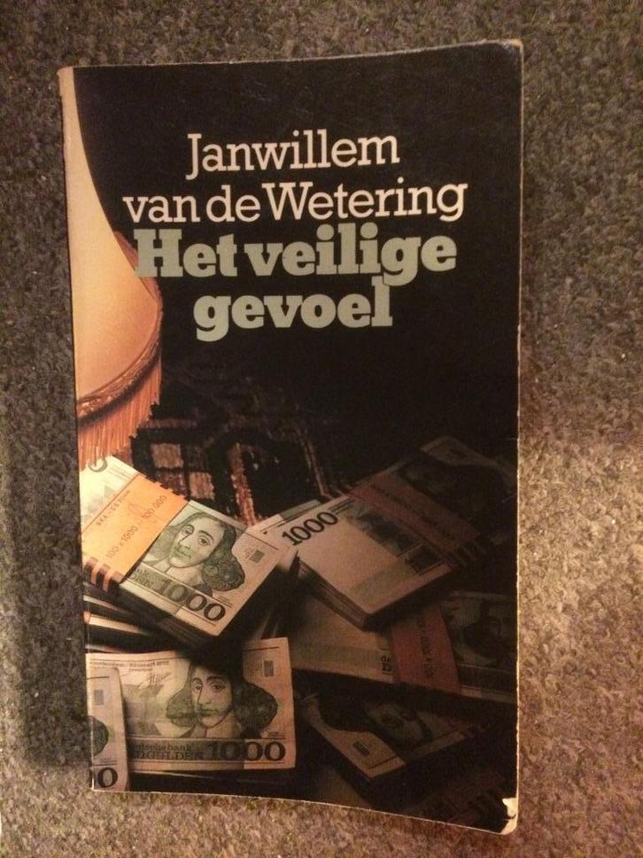 Het veilige gevoel ; door Janwillem van de Wetering, Boeken, Detectives, Gelezen, Ophalen of Verzenden