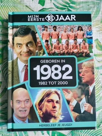 Mijn eerste 18 jaar - Geboren in 1982 beschikbaar voor biedingen