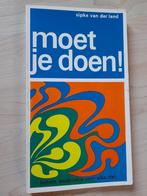 MOET JE DOEN! door Sipke van der Land, Boeken, Godsdienst en Theologie, Ophalen of Verzenden, Gelezen