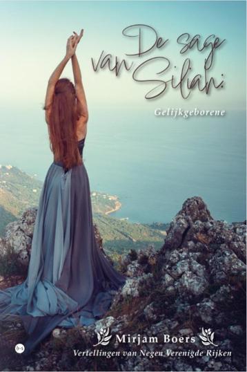 Mirjam Boers  -  De Sage Van Siliah: Gelijkgeborene (Nieuw) beschikbaar voor biedingen