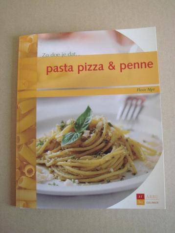 Kookboek Pasta Pizza & Penne - Floor Nye beschikbaar voor biedingen