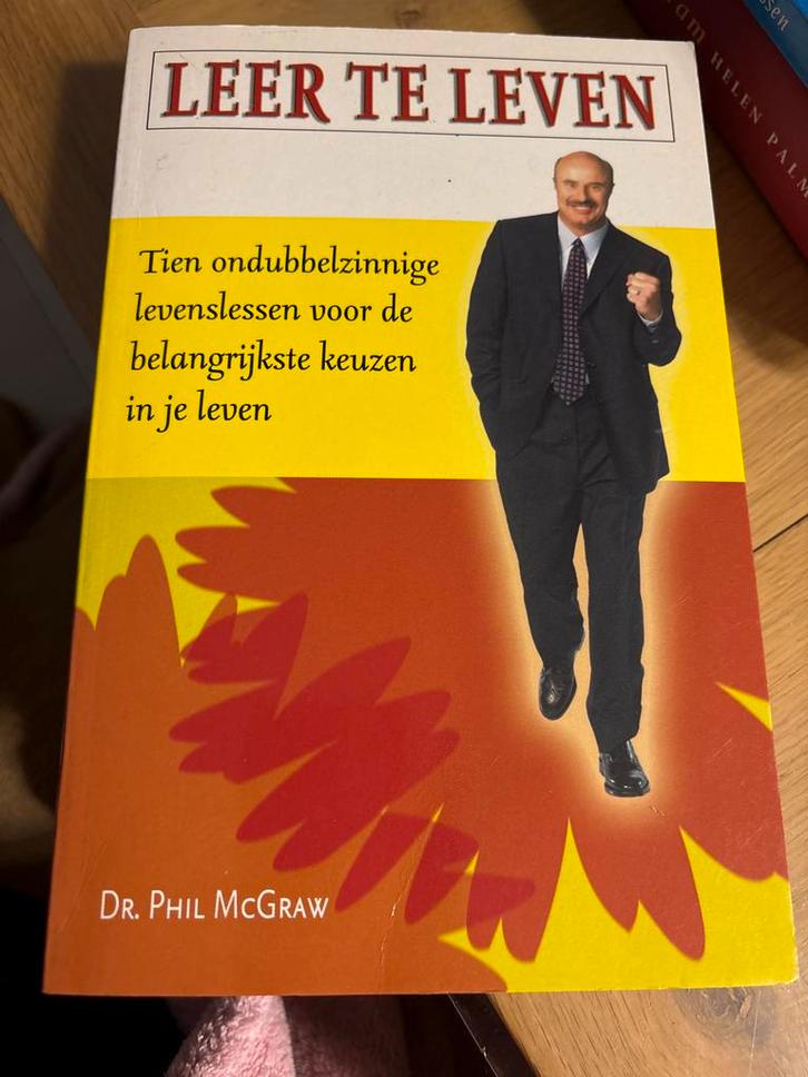 Leer Te Leven - Dr. Phil McGraw, Boeken, Psychologie, Zo goed als nieuw, Ophalen of Verzenden
