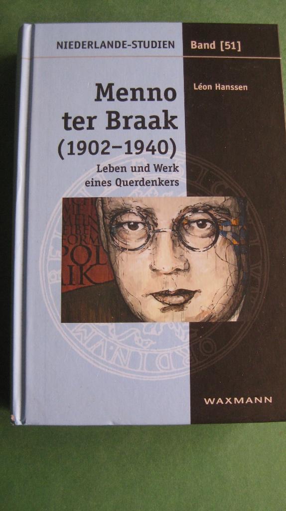 Leon Hanssen - Menno ter Braak (1902-1940), Boeken, Literatuur, Nieuw, Europa overig, Ophalen of Verzenden