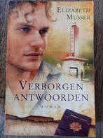 Verborgen antwoorden., Boeken, Romans, Gelezen, Ophalen of Verzenden, Elizabeth Musser., Nederland