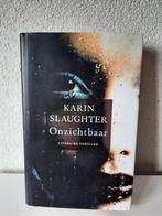 Boek Karin Slaughter Onzichtbaar 2004 Hardcover, Boeken, Ophalen of Verzenden, Zo goed als nieuw, Karin Slaughter, Amerika