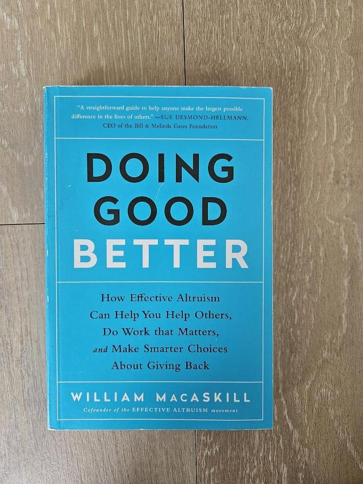 Boek Doing Good Better MacAskill, Boeken, Politiek en Maatschappij, Zo goed als nieuw, Maatschappij en Samenleving, Wereld, Ophalen of Verzenden