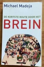 Michael Madeja - De kortste route door het Brein, Ophalen of Verzenden, Zo goed als nieuw, Michael Madeja