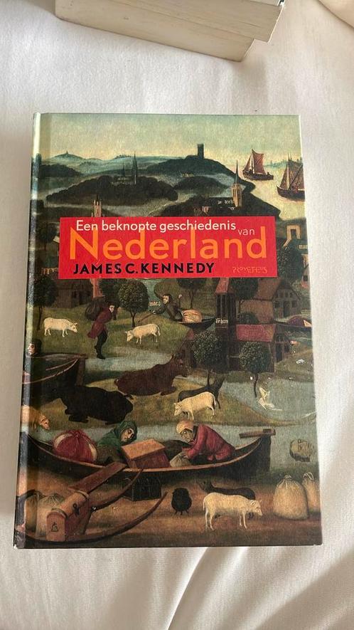 James C. Kennedy - Een beknopte geschiedenis van Nederland, Boeken, Geschiedenis | Vaderland, Zo goed als nieuw, Ophalen of Verzenden
