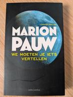 Marion Pauw - We moeten je iets vertellen, Marion Pauw, Ophalen of Verzenden, Zo goed als nieuw, Nederland
