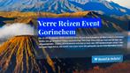 Verre Reizen Event Gorinchem 11 oktober, Drie personen of meer
