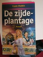 Linda Chaikin - De zijdeplantage, Ophalen of Verzenden, Zo goed als nieuw, Linda Chaikin