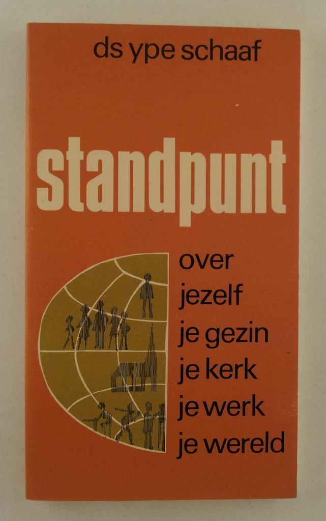 Schaaf, Ds. Ype - Standpunt / Over jezelf je gezin je kerk j, Boeken, Essays, Columns en Interviews, Gelezen, Eén auteur, Verzenden