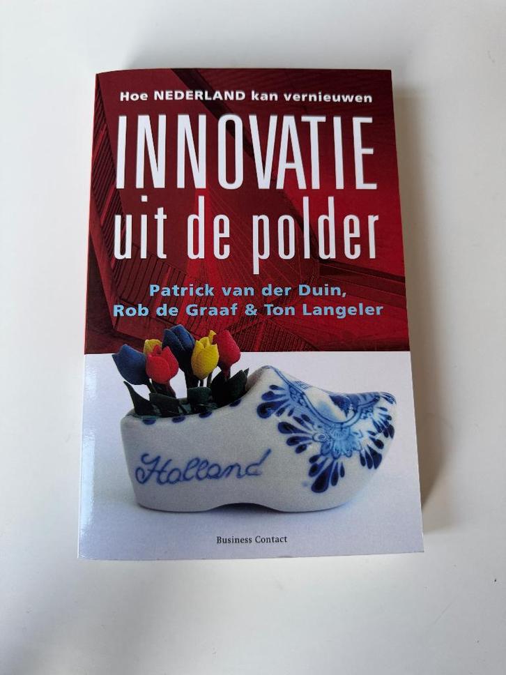 Innovatie uit de polder, Boeken, Economie, Management en Marketing, Zo goed als nieuw, Management, Ophalen of Verzenden