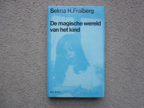 De Magische Wereld van het Kind, Boeken, Psychologie, Gelezen, Ophalen of Verzenden