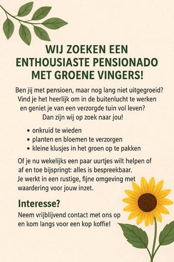  Gezocht: Enthousiaste Pensionado met Groene Vingers! 
 beschikbaar voor biedingen