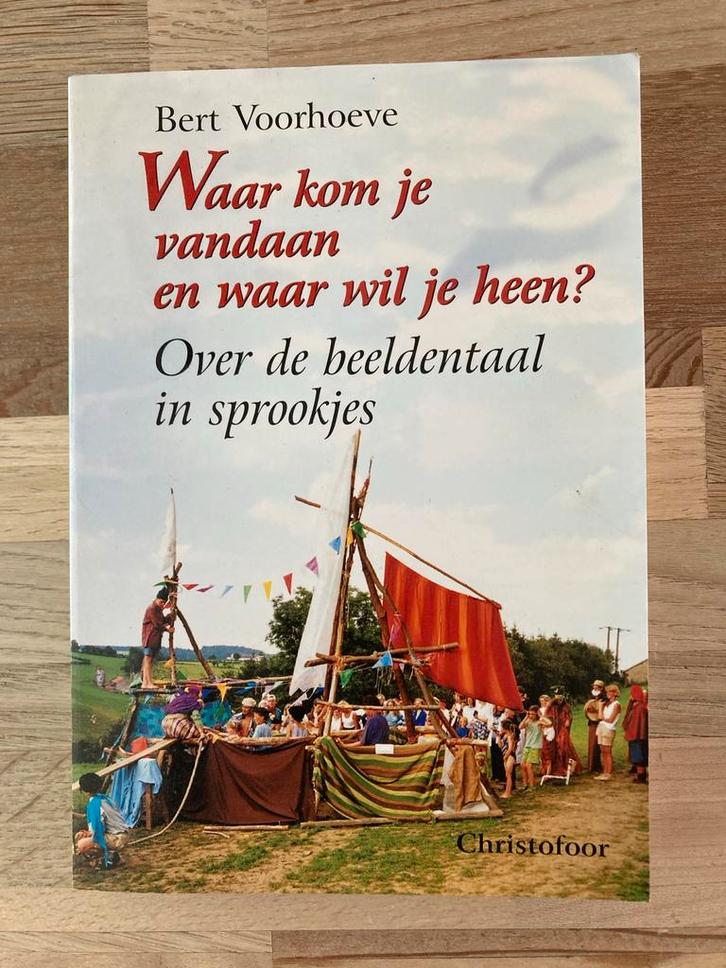 Waar kom je vandaan en waar wil je naartoe? - Bert Voorhoeve, Boeken, Advies, Hulp en Training, Zo goed als nieuw, Ophalen of Verzenden